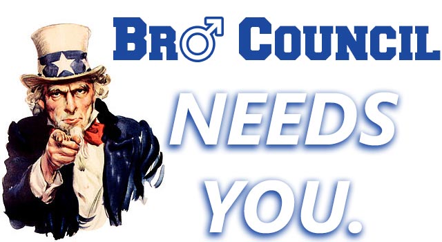 Bro Council Needs Your Help