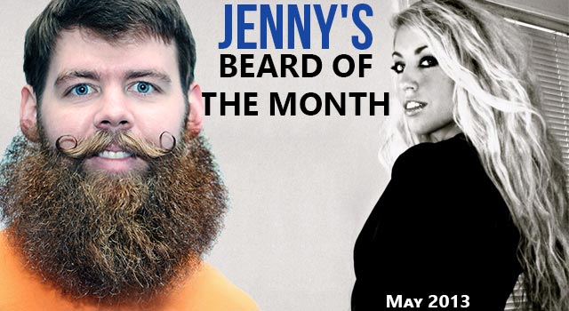 Jenny's Beard Of The Month - Josh Black - May 2013