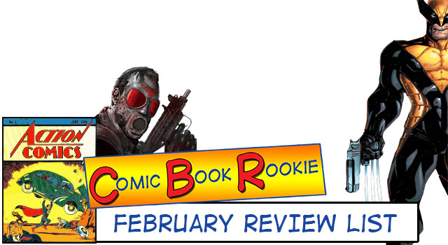 Wolverine And More - February 2014 Comic Book Review