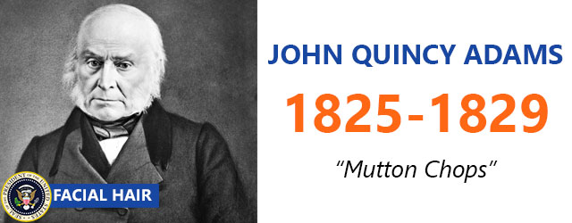 John Quincy Adams - Facial Hair