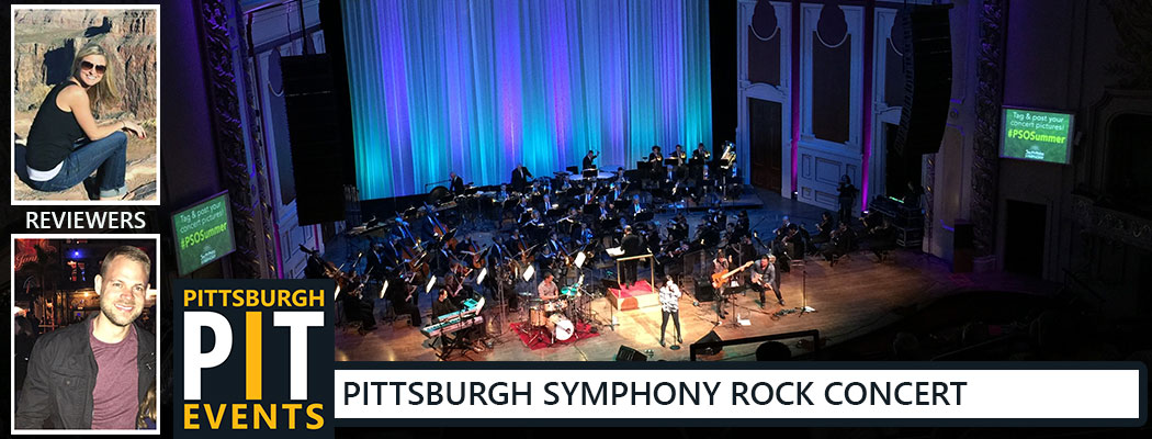 PGH Event Review: Pittsburgh Symphony's Classic Rock Night